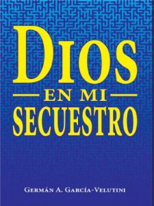 Descargar Dios es mi Secuestro pdf, epub, ebook