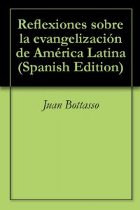 Descargar Reflexiones sobre la evangelización de América Latina pdf, epub, ebook