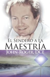 Descargar El sendero a la maestría pdf, epub, ebook