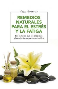 Descargar Remedios naturales para el estrés y la fatiga (MANUALES INTEGRAL) pdf, epub, ebook