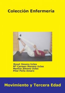 Descargar Movimiento y Tercera Edad (Enfermería nº 2) pdf, epub, ebook
