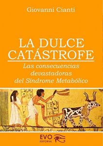 Descargar La Dulce Catastrofe pdf, epub, ebook
