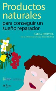 Descargar Productos naturales para conseguir un sueño reparador pdf, epub, ebook
