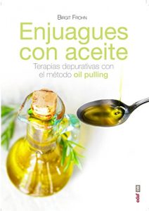Descargar Enjuagues con aceite (Plus Vitae) pdf, epub, ebook