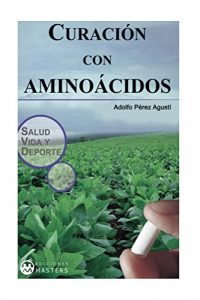 Descargar Curacion con aminoacidos pdf, epub, ebook