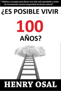 Descargar ¿Es posible vivir 100 años? pdf, epub, ebook