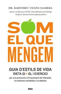 Descargar Som el que mengem (LA MAGRANA GENERAL) pdf, epub, ebook