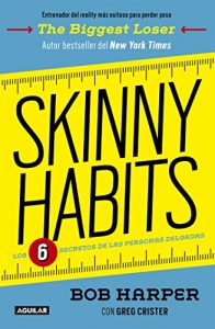 Descargar Skinny habits: Los 6 secretos de las personas delgadas pdf, epub, ebook