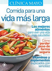 Descargar Comida para una Vida más Larga pdf, epub, ebook