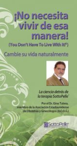 Descargar You Don’t Have to Live With It!  No necesita vivir de esa manera! La Ciencia de la SottoPelle pdf, epub, ebook