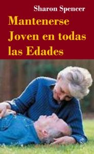 Descargar Mantenerse Joven en Todas las Edades pdf, epub, ebook