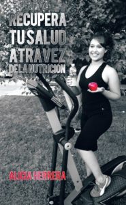 Descargar Recupera tu Salud atravez de la Nutricion pdf, epub, ebook