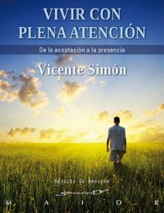 Descargar Vivir con plena atención: 41 (Serendipity Maior) pdf, epub, ebook