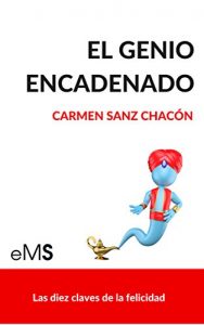 Descargar El Genio Encadenado: Las diez claves de la felicidad pdf, epub, ebook