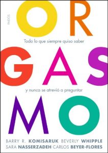 Descargar Orgasmo: Todo lo que siempre quiso saber y nunca se atrevió a preguntar pdf, epub, ebook
