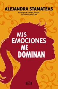Descargar Mis emociones me dominan pdf, epub, ebook