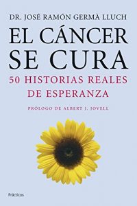 Descargar El cáncer se cura pdf, epub, ebook
