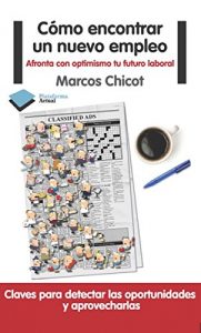 Descargar Cómo encontrar un nuevo empleo (Plataforma Actual) pdf, epub, ebook
