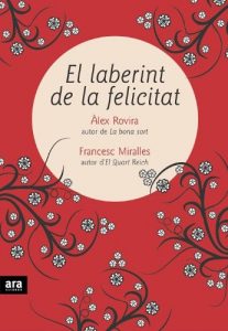Descargar El laberint de la felicitat pdf, epub, ebook