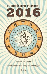 Descargar Tu horóscopo personal 2016 (Astrología) pdf, epub, ebook