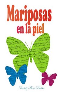 Descargar Mariposas en la piel: Una dosis simple pdf, epub, ebook