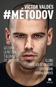 Descargar #MétodoV: Gestiona la presión y alcanza tus objetivos pdf, epub, ebook