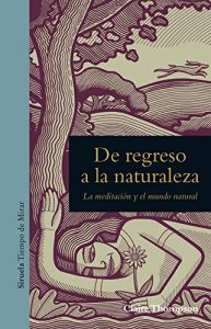 Descargar De regreso a la naturaleza (Tiempo de Mirar) pdf, epub, ebook