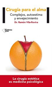 Descargar Cirugía para el alma (Plataforma Actual) pdf, epub, ebook