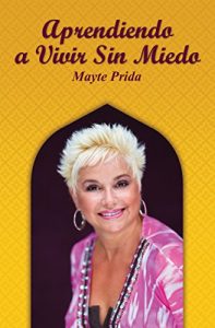 Descargar Aprendiendo a Vivir sin Miedo pdf, epub, ebook