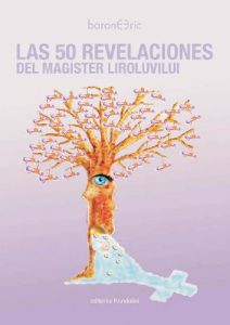 Descargar Las 50 Revelaciones del Magister Liroluvilui pdf, epub, ebook