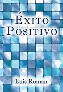 Descargar Éxito Positivo pdf, epub, ebook
