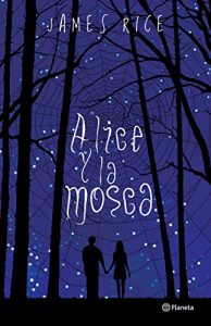 Descargar Alice y la mosca pdf, epub, ebook