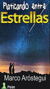 Descargar Platicando Entre Estrellas pdf, epub, ebook