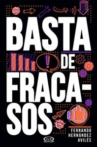 Descargar Basta de fracasos (Basta de…) pdf, epub, ebook