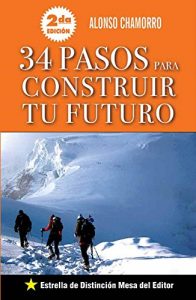 Descargar 34 Pasos para construir tu futuro: Segunda edición pdf, epub, ebook
