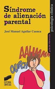 Descargar Síndrome de alienación parental pdf, epub, ebook
