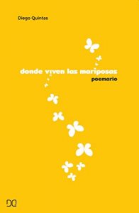 Descargar Donde viven las mariposas: Poemario pdf, epub, ebook
