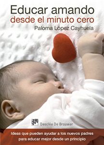 Descargar Educar amando desde el minuto cero (AMAE) pdf, epub, ebook