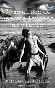 Descargar Como el eco de una voz lanzada al viento pdf, epub, ebook