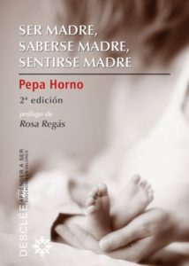 Descargar Ser madre, saberse madre, sentirse madre (Aprender a ser) pdf, epub, ebook