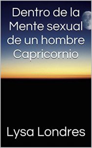 Descargar Dentro de la Mente sexual de un hombre Capricornio pdf, epub, ebook