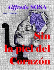Descargar Sin la piel del Corazón pdf, epub, ebook