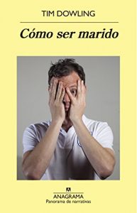 Descargar Cómo ser marido (Panorama de narrativas) pdf, epub, ebook
