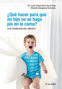 Descargar ¿Qué hacer para que mi hijo no sa haga pis en la cama ? LOS CONSEJOS DEL MÉDICO pdf, epub, ebook