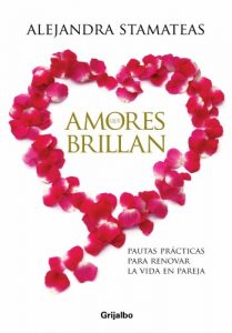 Descargar Amores que brillan: Pautas prácticas para renovar la vida en pareja pdf, epub, ebook