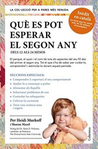 Descargar Què es pot esperar el segon any: Dels 12 als 24 mesos pdf, epub, ebook