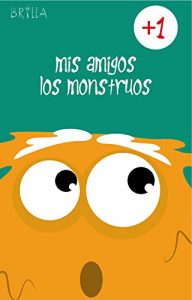 Descargar Brilla: Mis Amigos, los Monstruos pdf, epub, ebook