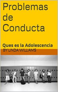 Descargar Problemas De Conducta: Ques es la Adolescencia pdf, epub, ebook