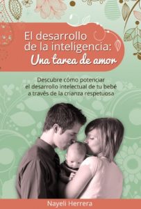 Descargar El Desarrollo de la Inteligencia: Una Tarea de Amor pdf, epub, ebook