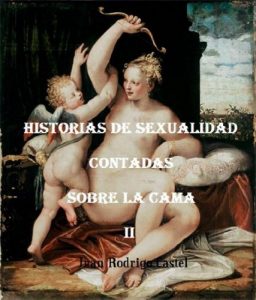 Descargar Historias de sexualidad contadas sobre la cama II pdf, epub, ebook